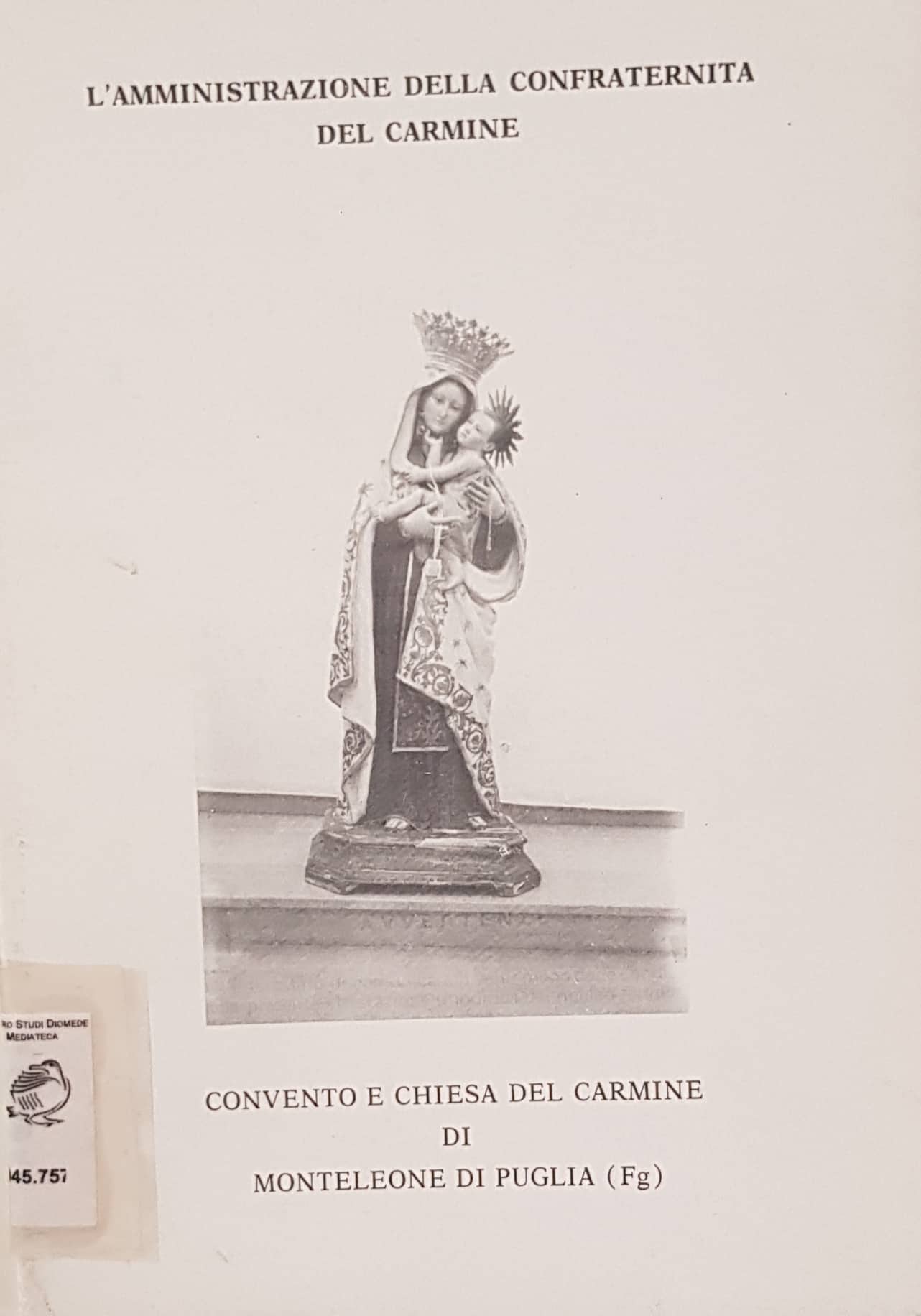 Copertina di Brevi cenni della chiesa del Carmine e del convento di Monteleone di Puglia