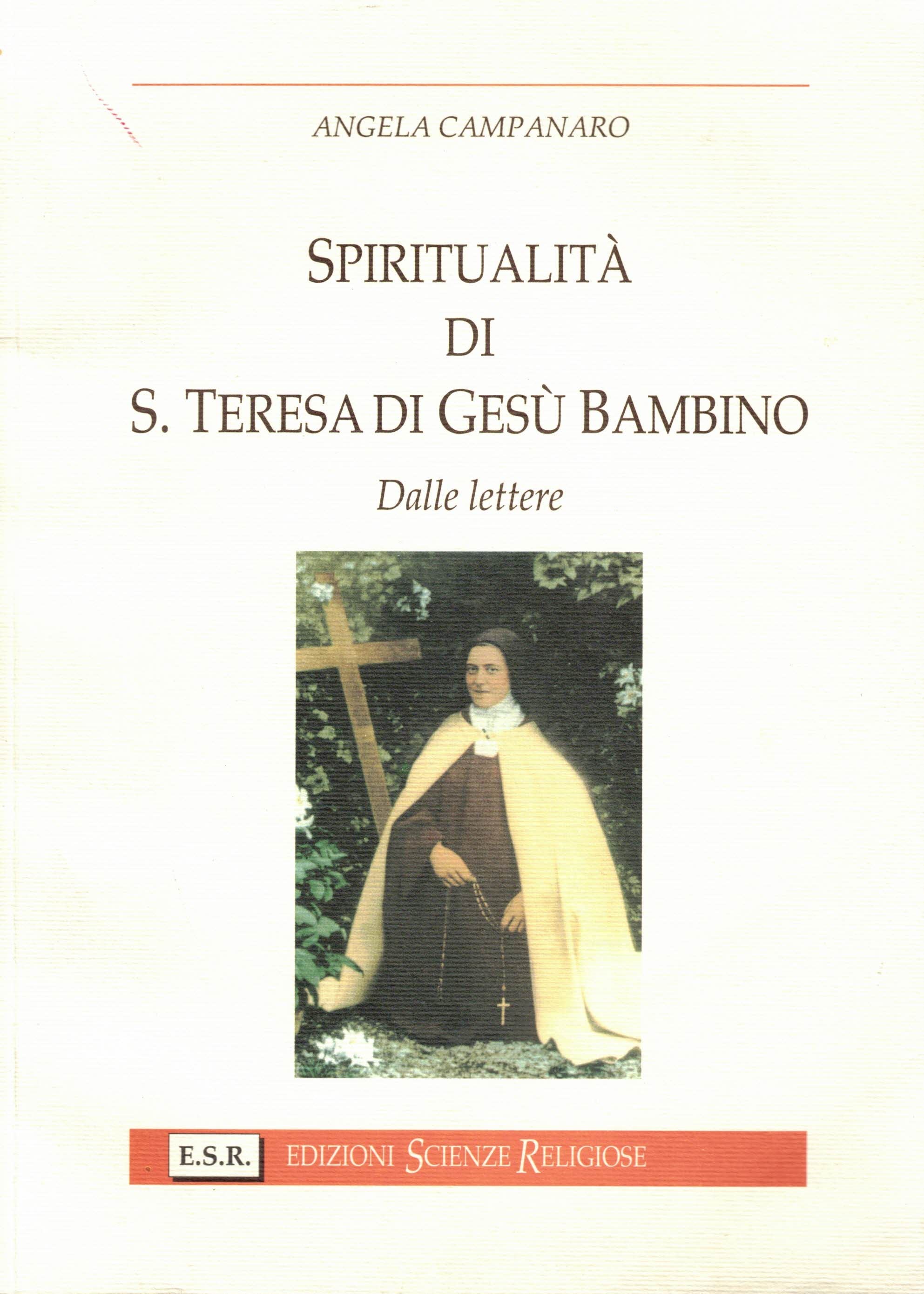 Copertina di Spiritualità di S. Teresa di Gesù Bambino