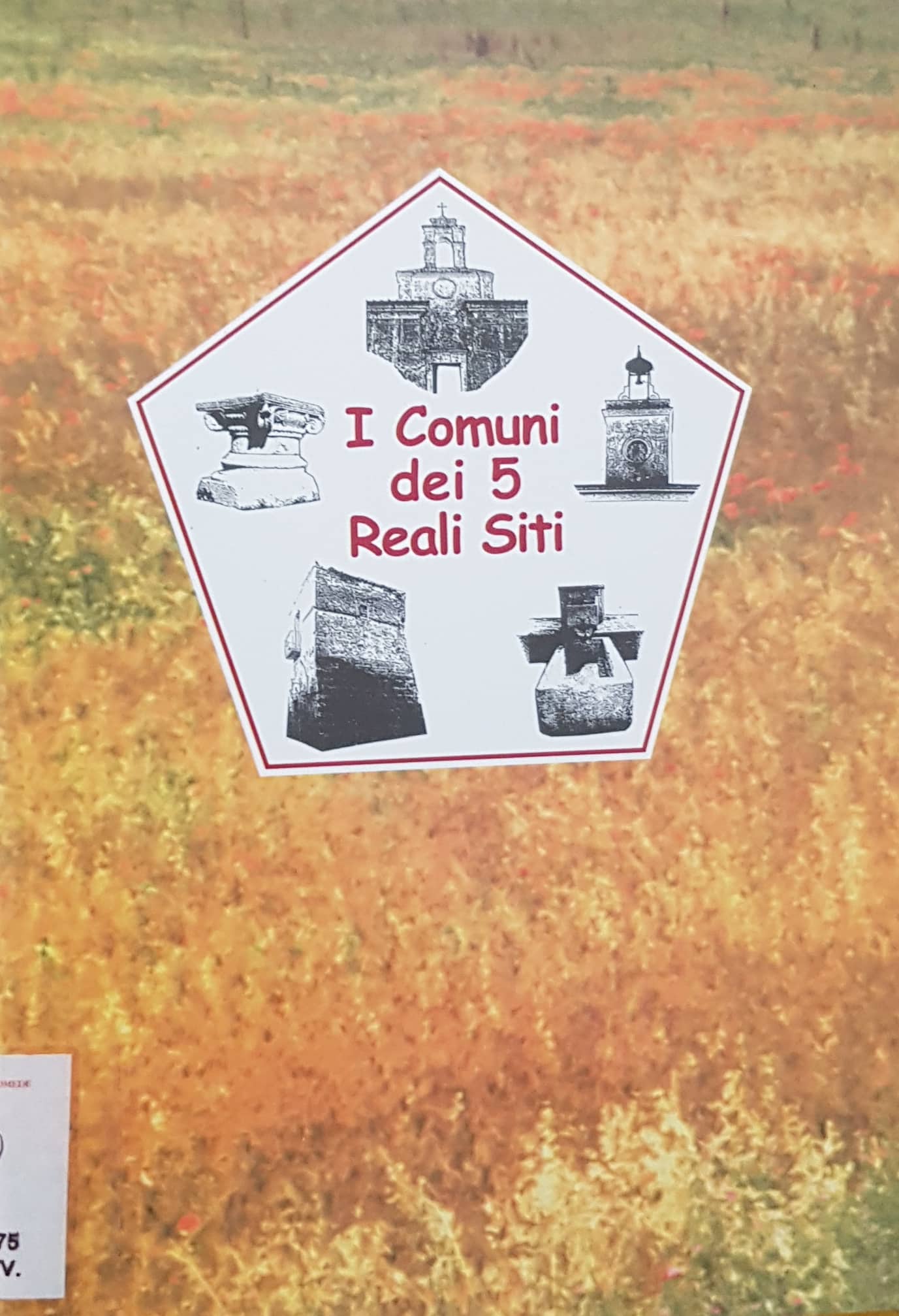 Copertina di I comuni dei 5 Reali Siti