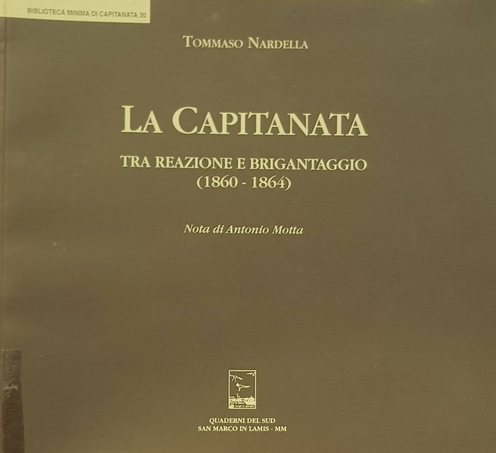 Copertina di La Capitanata tra reazione e brigantaggio (1860-1864)
