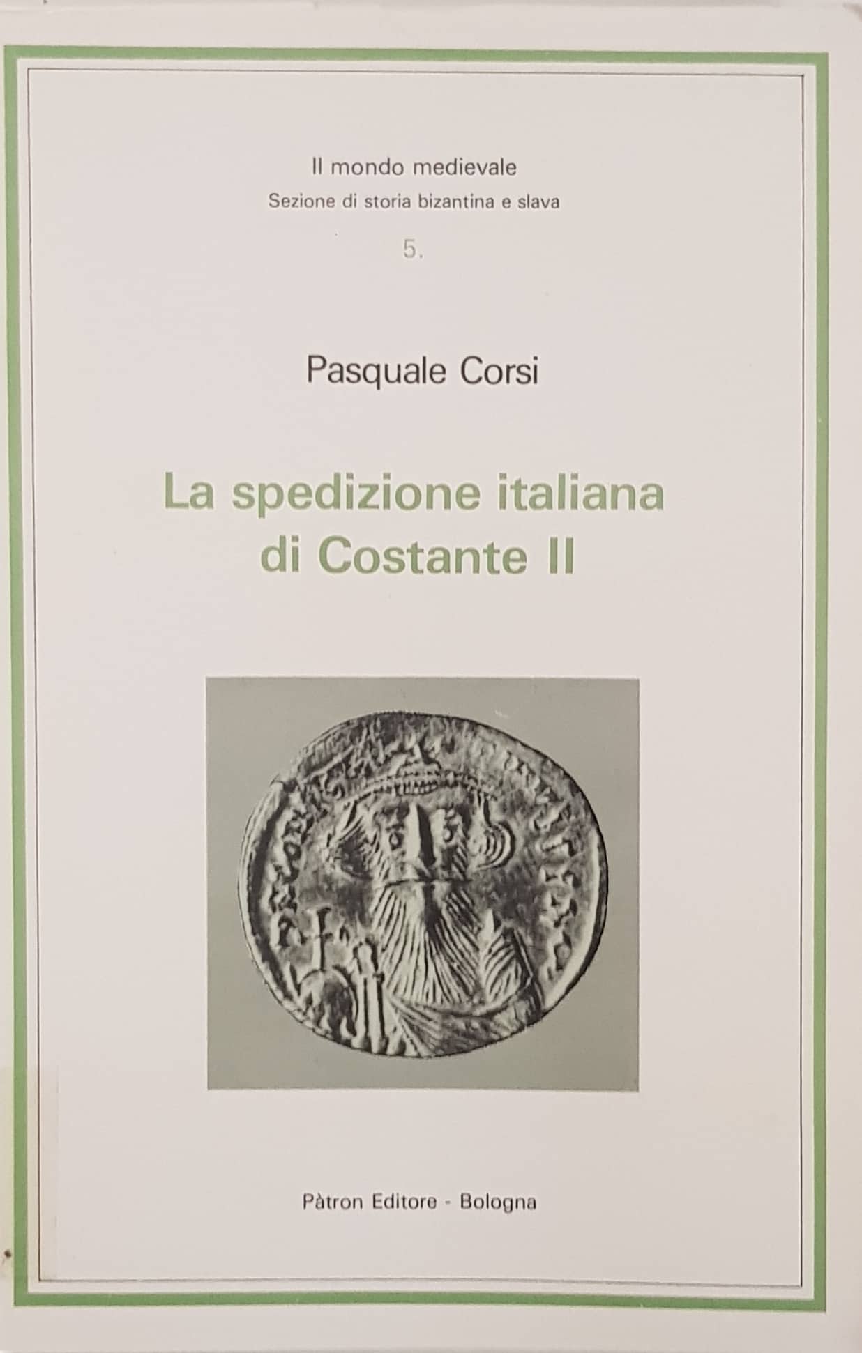 Copertina di La spedizione italiana di Costante II