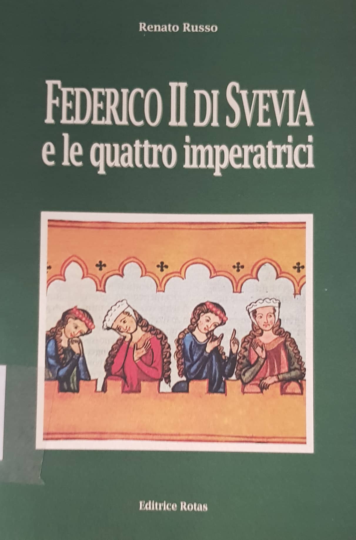 Copertina di Federico II di Svevia e le quattro imperatrici