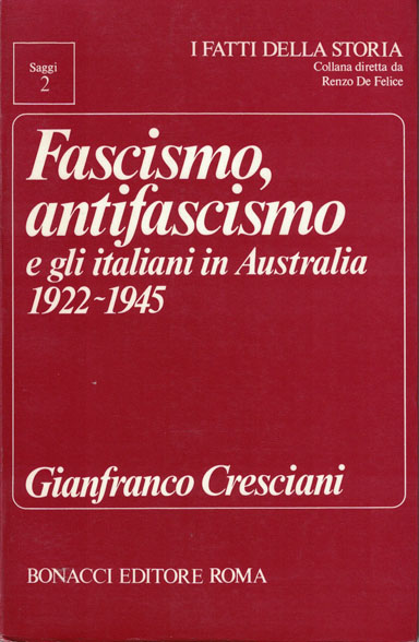 Copertina di Fascismo, antifascismo e gli Italiani in Australia 1922-1945