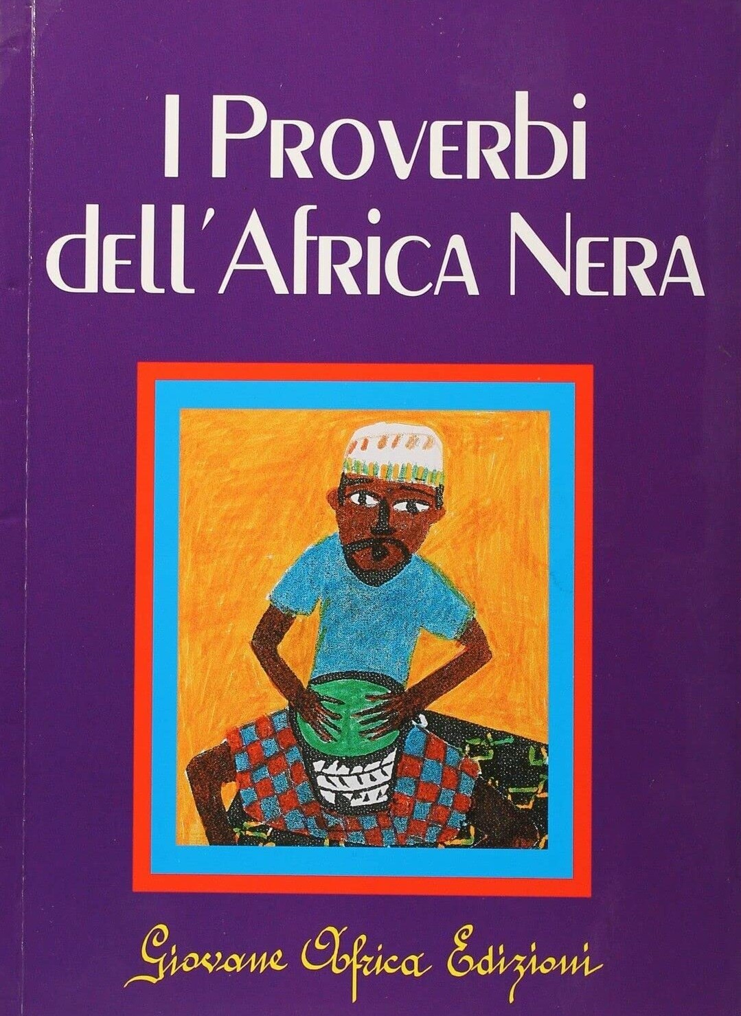 Copertina di I proverbi dell'Africa Nera