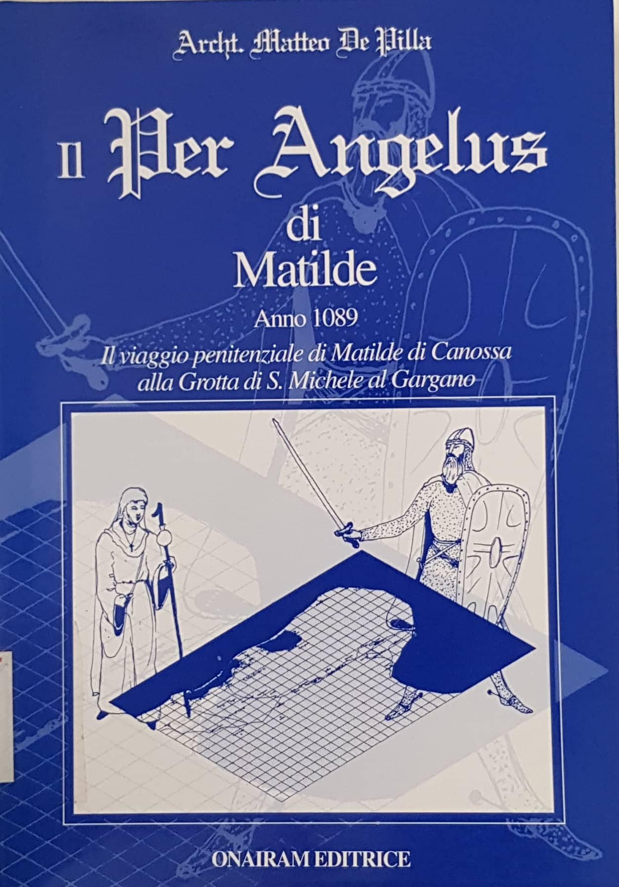 Copertina di Il per angelus di Matilde anno 1089