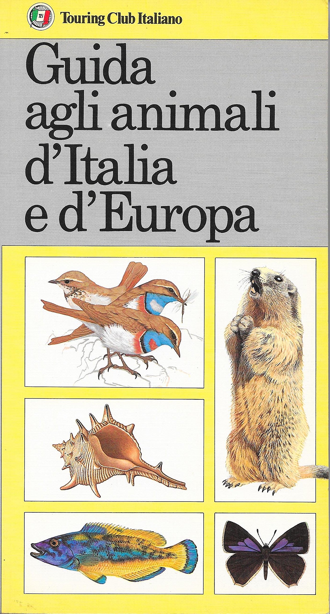 Copertina di Guida agli animali d'Italia e d'Europa