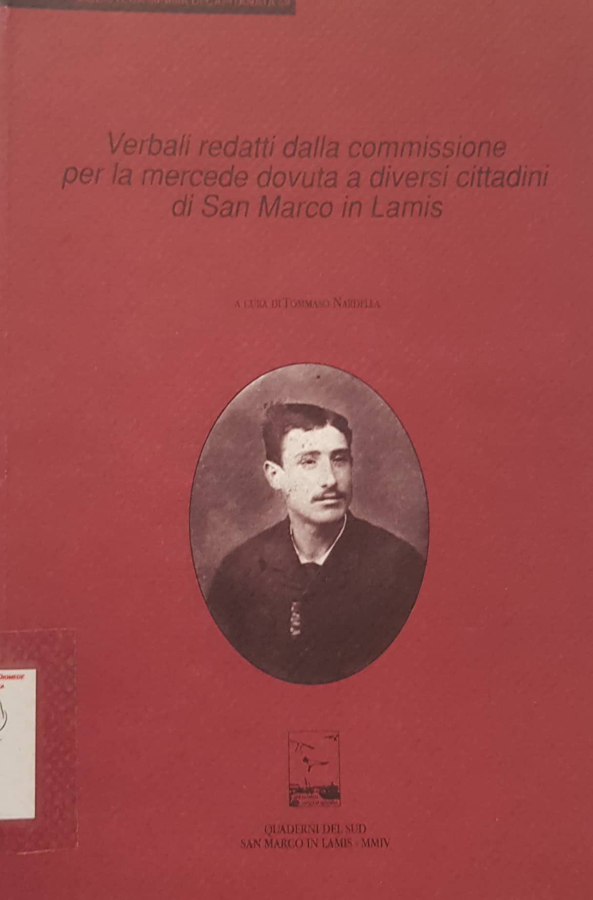 Copertina di Verbali redatti dalla commissione per la mercede dovuta a diversi cittadini di San Marco in Lamis