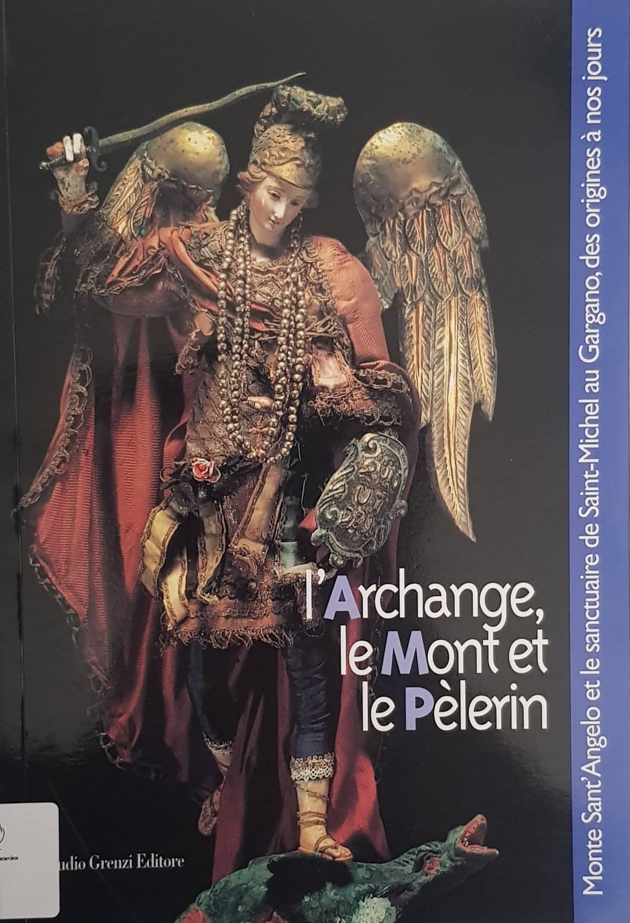 Copertina di L'Archange, le Mont et le Pèlerin