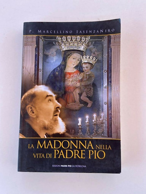 Copertina di La Madonna nella vita di Padre Pio