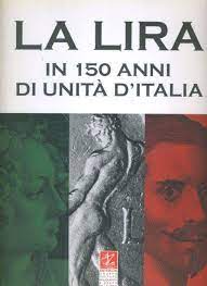 Copertina di La lira in 150 anni di unità d'Italia
