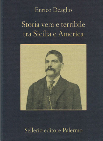 Copertina di Storia vera e terribile tra Sicilia e America