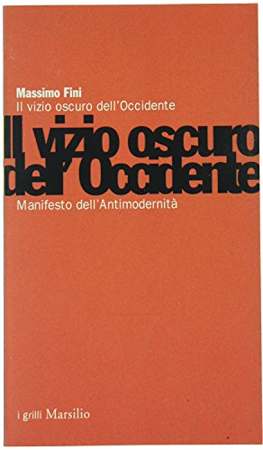 Copertina di Il vizio oscuro dell'Occidente