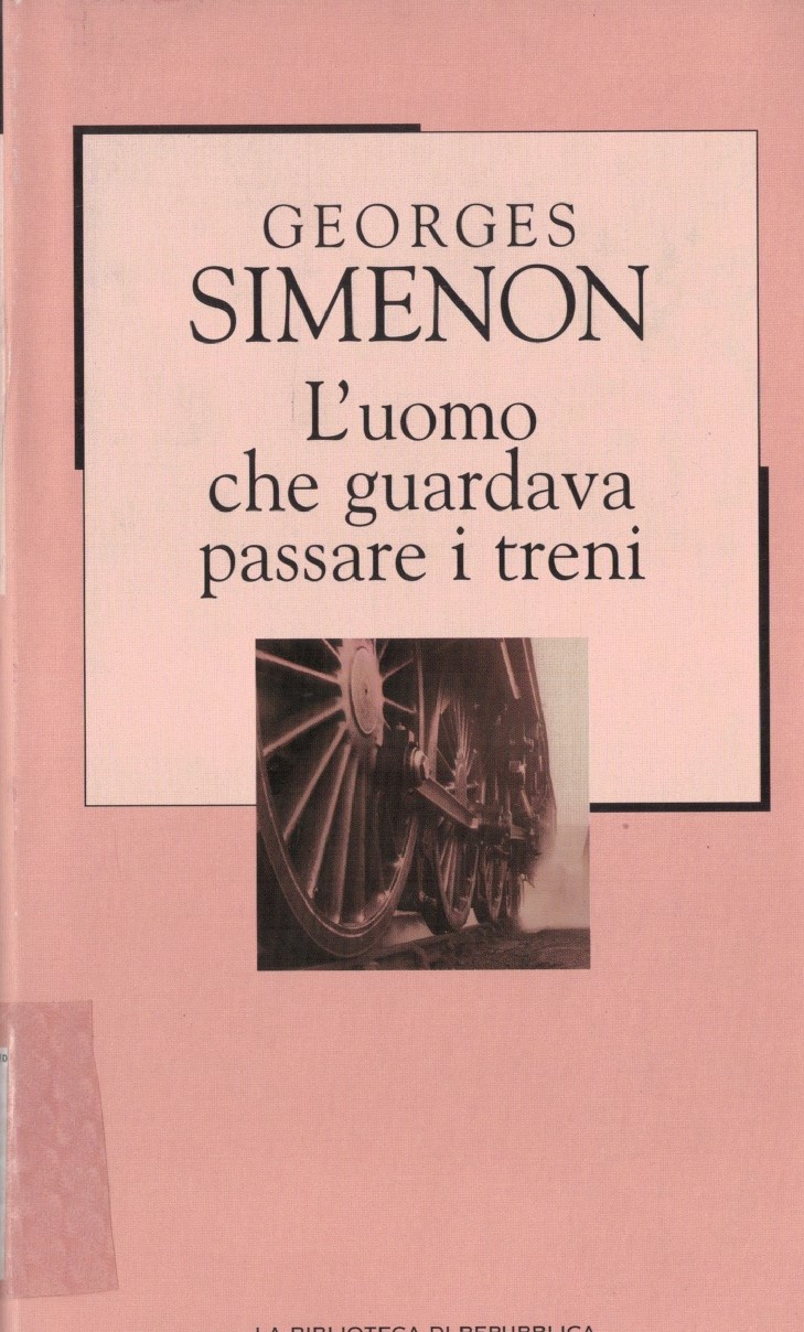 Copertina di L'uomo che guardava passare i treni