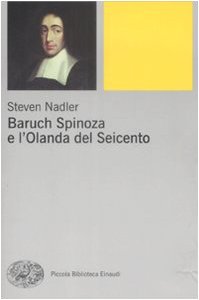 Copertina di Baruch Spinoza e l'Olanda del Seicento