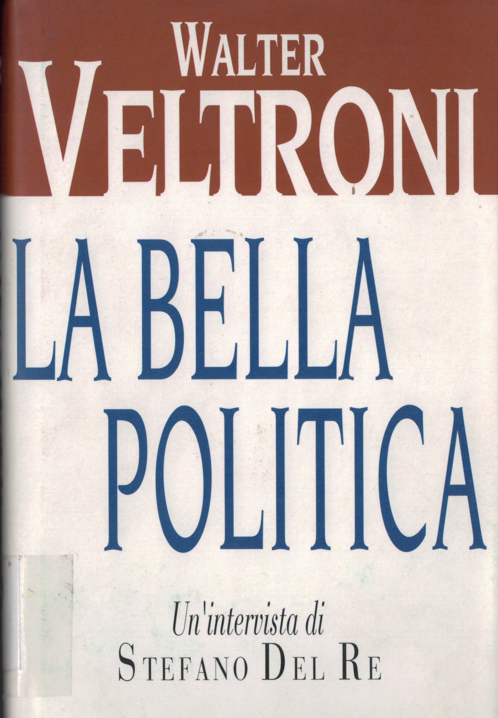 Copertina di La bella politica