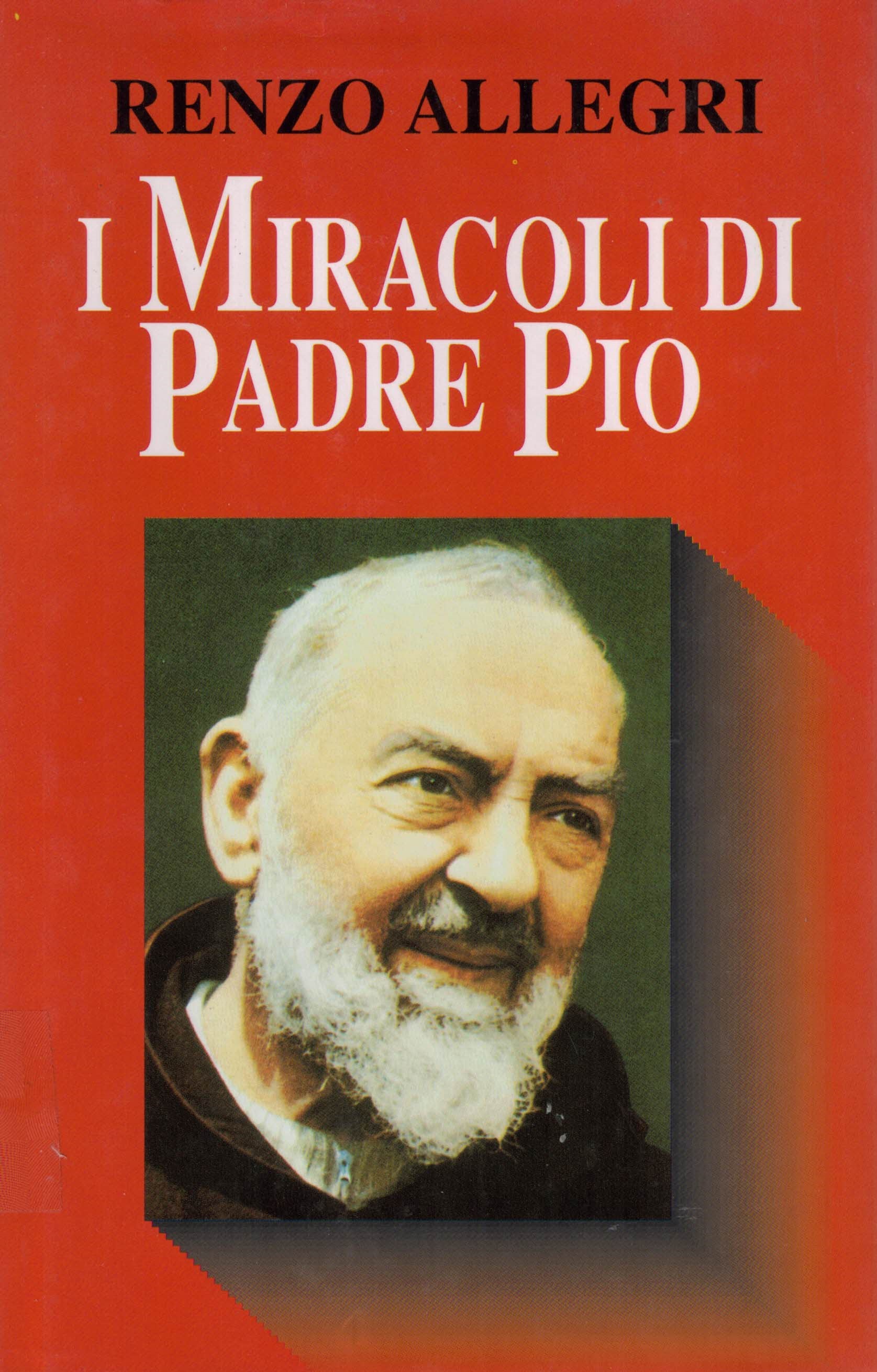 Copertina di I miracoli di Padre Pio