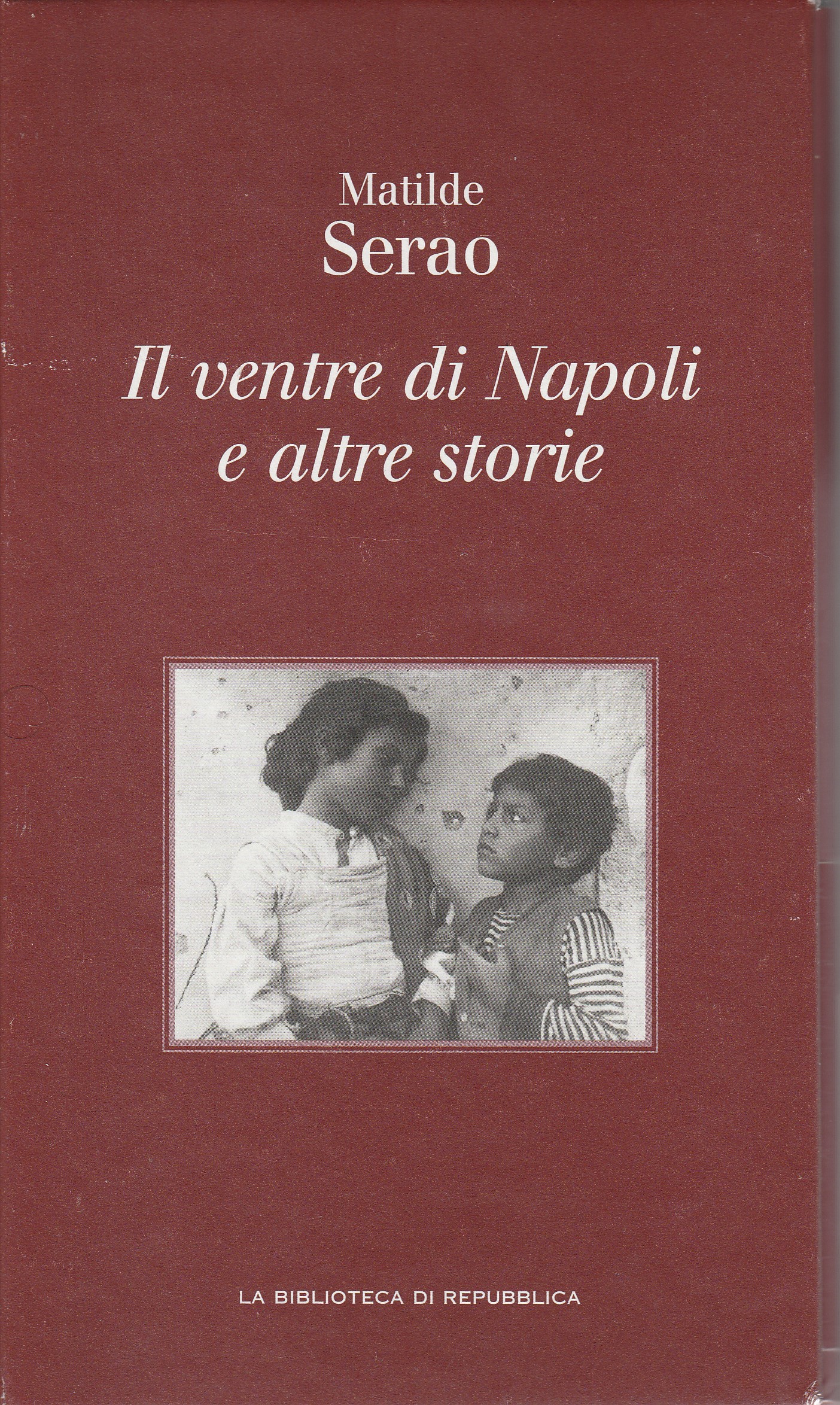 Copertina di Il ventre di Napoli e altre storie