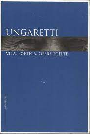 Copertina di Ungaretti vita, poetica, opere scelte